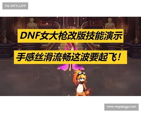 女大枪角色加点技巧解析 高输出成就关键策略与实战建议 女大枪角色加点技巧解析 高输出成就关键策略与实战建议